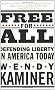 Free for All: Defending Liberty in America Today / Wendy Kaminer.