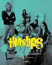 Horslips: Tall Tales: The Official Biography Horslips: Tall Tales: The Official Biography