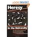 Heresy In The University: The Black Athena Controversy and the Responsibilities of American Intellectuals