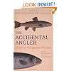 The Accidental Angler