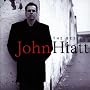 The Best Of John Hiatt