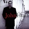 The Best of John Hiatt