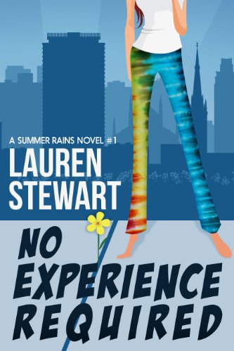 No Experience Required (A Summer Rains Novel Book 1)