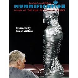 SMTech #1 - Mummification: Down at the End of Bondage Street - DVD