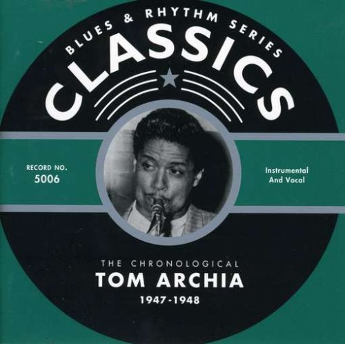 Tom Archia - Tom Archia 1947-19478 - Zortam Music