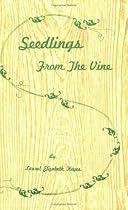 Seedlings from the Vine