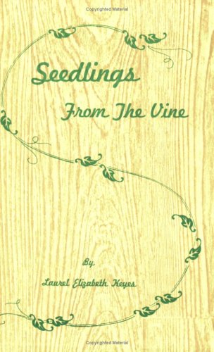 Seedlings from the Vine