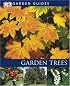 Garden Trees (Garden Guides)