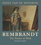 Rembrandt: The Painter at Work, Revised Edition