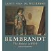 Rembrandt: The Painter at Work, Revised Edition