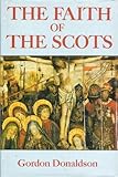 The faith of the Scots