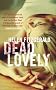 Dead Lovely