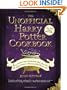 The Unofficial Harry Potter Cookbook: From Cauldron Cakes to Knickerbocker Glory--More Than 150 Magical Recipes for Muggles and Wizards