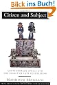 Citizen and Subject: Contemporary Africa and the Legacy of Late Colonialism (Princeton Studies in Culture/Power/History)