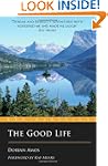 The Good Life: Up the Yukon Without a...