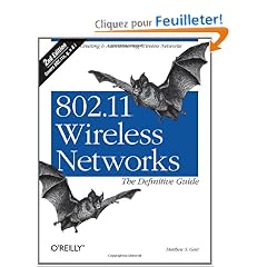 802.11 Wireless Networks: The Definitive Guide
