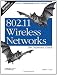 802.11 Wireless Networks: The Definitive Guide, Second Edition