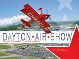 The Dayton Air Show: A Photographic Celebration