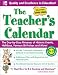 The Teacher's Calendar: The Day-To-Day Almanac of Historic Events, Holidays, Famous Birthdays and More! [TEACHERS CAL-2008/09]