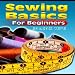 Easy Sewing Projects For Beginners