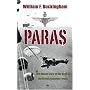 Paras: The Untold Story of the Birth of the British Airborne Forces