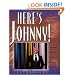 Here's Johnny!: Thirty Years of America's Favorite Late-Night Entertainer