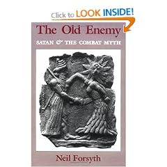 The Old Enemy: Satan and the Combat Myth