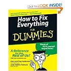 Click here to buy How to Fix Everything For Dummies by Gary Hedstrom and Judy Tremore.