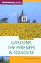 Gascony and the Pyrenees (Cadogan Guide Gascony, the Pyrenees, & Toulouse)