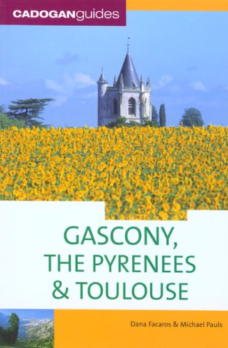 Childrens Toyshop  Travel : Gascony and the Pyrenees (Cadogan Guide Gascony, the Pyrenees, & Toulouse)
