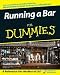 Running a Bar for Dummies