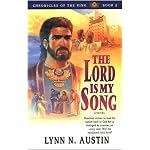 The Lord Is My Song: A Novel (Chronicles of the King (Kansas City, Mo.), Bk. 2.) book cover