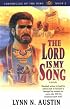 The Lord is My Song (Chronicles of the King #2)
