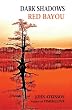 Dark Shadows Red Bayou
