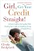  : Girl, Get Your Credit Straight!