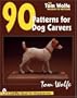 Tom Wolfe's Treasury of Patterns: 90 Patterns for Dog Carvers