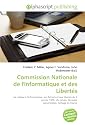 Commission Nationale de l'Informatique et des Libert&eacute;s: Loi relative &agrave; l'informatique, aux fichiers et aux libert&eacute;s du 6 janvier 1978, Vie priv&eacute;e, Donn&eacute;es personnelles, Fichage en France