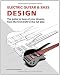 Electric Guitar and Bass Design: The guitar or bass of your dreams, from the first draft to the complete plan