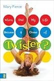 When Did My Life Become a Game of Twister?