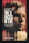 The 3 Faces of Eve