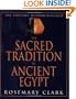 The Sacred Tradition in Ancient Egypt: The Esoteric Wisdom Revealed