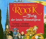 Die Klippenland-Chroniken: Rook und Twig, der letzte Himmelspirat. 4 CDs: Teil 5 der Klippenland-Chroniken: BD 5