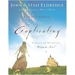 Captivating: A Guided Journal: Unveiling the Mystery of a Woman's Soul book cover