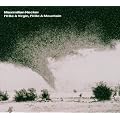 I'll Be a Virgin, I'll Be A Mountain (Limited Edition) - 2 CD