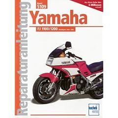Yamaha FJ 1100 / 1200: Handbuch f�r Pflege, Wartung und Reparatur (Reparaturanleitungen)