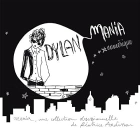 B�atrice Ardisson Presents: Dylan Mania