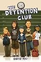 The Detention Club[ THE DETENTION CLUB ] by Yoo, David (Author) Jun-21-11[ Hardcover ]