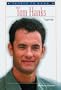 Tom Hanks: Superstar (People to Know)