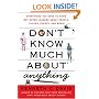Don't Know Much About Anything: Everything You Need to Know but Never Learned About People, Places, Events, and More!