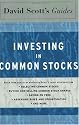 David Scott's Guide to Investing in Common Stocks (David Scott's Guides)